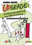 Upgrade: Leistungsmessung und Beurteilung Wege in eine veränderte Prüfungskultur