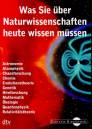 Was Sie über Naturwissenschaften heute wissen müssen 