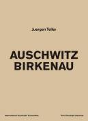 Auschwitz Birkenau - 
