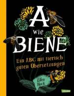 A wie Biene - Ein ABC mit tierisch guten Übersetzungen