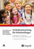 Verhaltenstraining für Schulanfänger - Ein Programm zur Förderung emotionaler und sozialer Kompetenzen