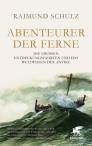 Abenteurer der Ferne - Die grossen Entdeckungsfahrten und das Weltwissen der Antike