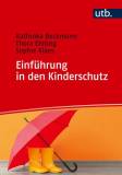 Einführung in den Kinderschutz Gefährdungslagen erkennen und professionell handeln