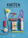 Knoten für Wohnung, Hobby und Alltag