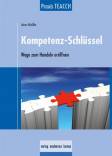 Praxis TEACCH: Kompetenz-Schlüssel Wege zum Handeln eröffnen