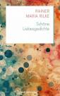 Rainer Maria Rilke - Schöne Liebesgedichte - 