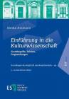 Einführung in die Kulturwissenschaft - Grundbegriffe, Themen, Fragestellungen