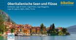 Oberitalienische Seen und Flüsse Gardasee, Lago di Como, Lago d'Iseo, Lago Maggiore, Lago di Lugano, Oglio, Adda, Ticino, 1.000 km, 75.000, GPS-Tracks Download, LiveUpdate, Übernachtungsverzeichnis