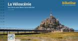 La Véloscénie Von Paris zum Mont-Saint-Michel, 440 km, 1:50.000, GPS-Tracks, LiveUpdate, Übernachtungsverzeichnis