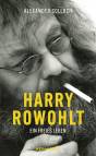 Harry Rowohlt - Ein freies Leben