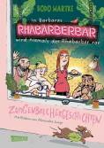 In Barbaras Rhabarberbar wird niemals der Rhabarber rar - Zungenbrechergeschichten