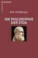 Die Philosophie der Stoa  