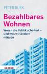 Bezahlbares Wohnen - Woran die Politik scheitert - und was wir ändern müssen!
