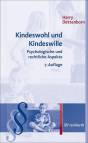 Kindeswohl und Kindeswille - Psychologische und rechtliche Aspekte