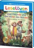 Zwei Freunde und der Hüter des Waldes - Leselöwen 2. Klasse 