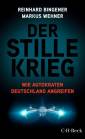 Der stille Krieg - Wie Autokraten Deutschland angreifen