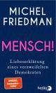Mensch! - Liebeserklärung eines verzweifelten Demokratren