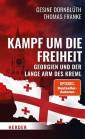 Kampf um die Freiheit - Georgien und der lange Arm des Kreml