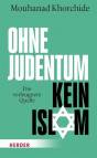 Ohne Judentum kein Islam - Die verleugnete Quelle