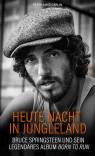 Heute Nacht in Jungleland - Bruce Springsteen und sein legendäres Album Born To Run