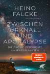 Zwischen Urknall und Apokalypse - Die grosse Geschichte unseres Planeten