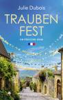 Traubenfest Ein Périgord-Krimi
