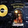Hinter verzauberten Fenstern - Eine geheimnisvolle Adventsgeschichte