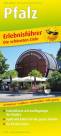 Pfalz, Erlebnisführer und Karte 1:160.000 Erlebnisführer mit Informationen zu Freizeiteinrichtungen auf der Kartenrückseite, wetterfest, reißfest, abwischbar, GPS-genau