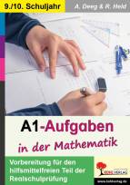 A1-Aufgaben in der Mathematik Vorbereitung für den hilfsmittelfreien Teil der Realschulprüfung