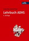 Lehrbuch ADHS Modelle, Ursachen, Diagnose, Therapie