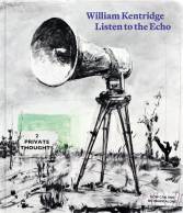 William Kentridge: Listen to the Echo - 