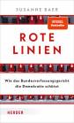 Rote Linien - Wie das Bundesverfassungsgericht die Demokratie schützt