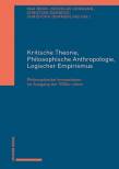 Krirische Theorie, Philosophische Anthropologie und Logischer Empirismus Philosophische Innovationen im Ausgang der 1920er Jahre