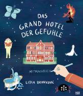 Das Grand Hotel der Gefühle - Mitmachbuch