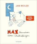 Max - Memoiren eines Schulanfängers - 