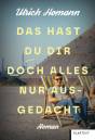Das hast du dir doch alles nur ausgedacht - Roman