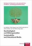 Nachhaltigkeit und Bildungsmedien  - Sustainability and Educational Media