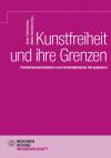 Kunstfreiheit und ihre Grenzen - Fachwissenschaftliche und fachdidaktische Perspektiven