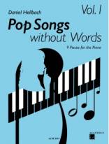 Pop Songs without Words Vol. 1 - 9 Pieces for the Piano