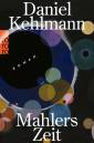 Mahlers Zeit - Roman