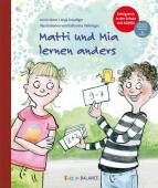 Matti und Mia lernen anders - Erfolgreich in der Schule mit AD(H)S