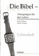 Die Bibel - Anregungen für das Leben - Lehrerband