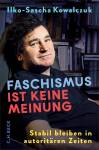 Faschismus ist keine Meinung - Stabil bleiben in autoritären Zeiten