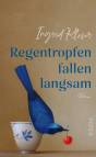 Regentropfen fallen langsam Roman