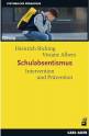 Schulabsentismus Intervention und Prävention