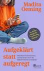 Aufgeklärt statt aufgeregt - Was Eltern heute brauchen, um ihre Kinder durch die digitale Pubertät zu begleiten