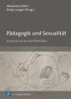 Pädagogik und Sexualität Analysen eines Konfliktfeldes