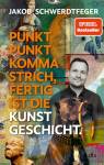 Punkt Punkt Komma Strich, fertig ist die Kunstgeschicht -