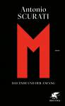 M. - Das Ende und der Anfang - Roman