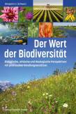 Der Wert der Biodiversität - Biologische, ethische und theologische Perspektiven mit praktischen Handlungsansätzen